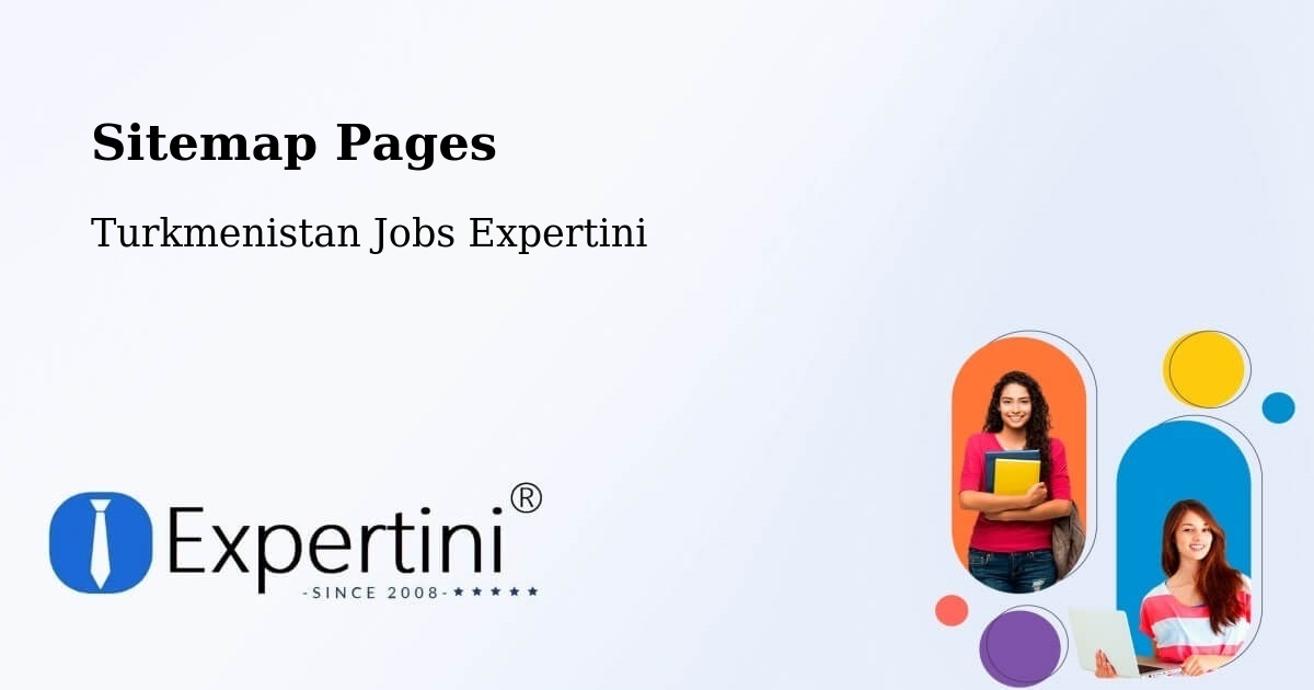 Sitemap Pages - Yolöten - Turkmenistan Jobs Expertini